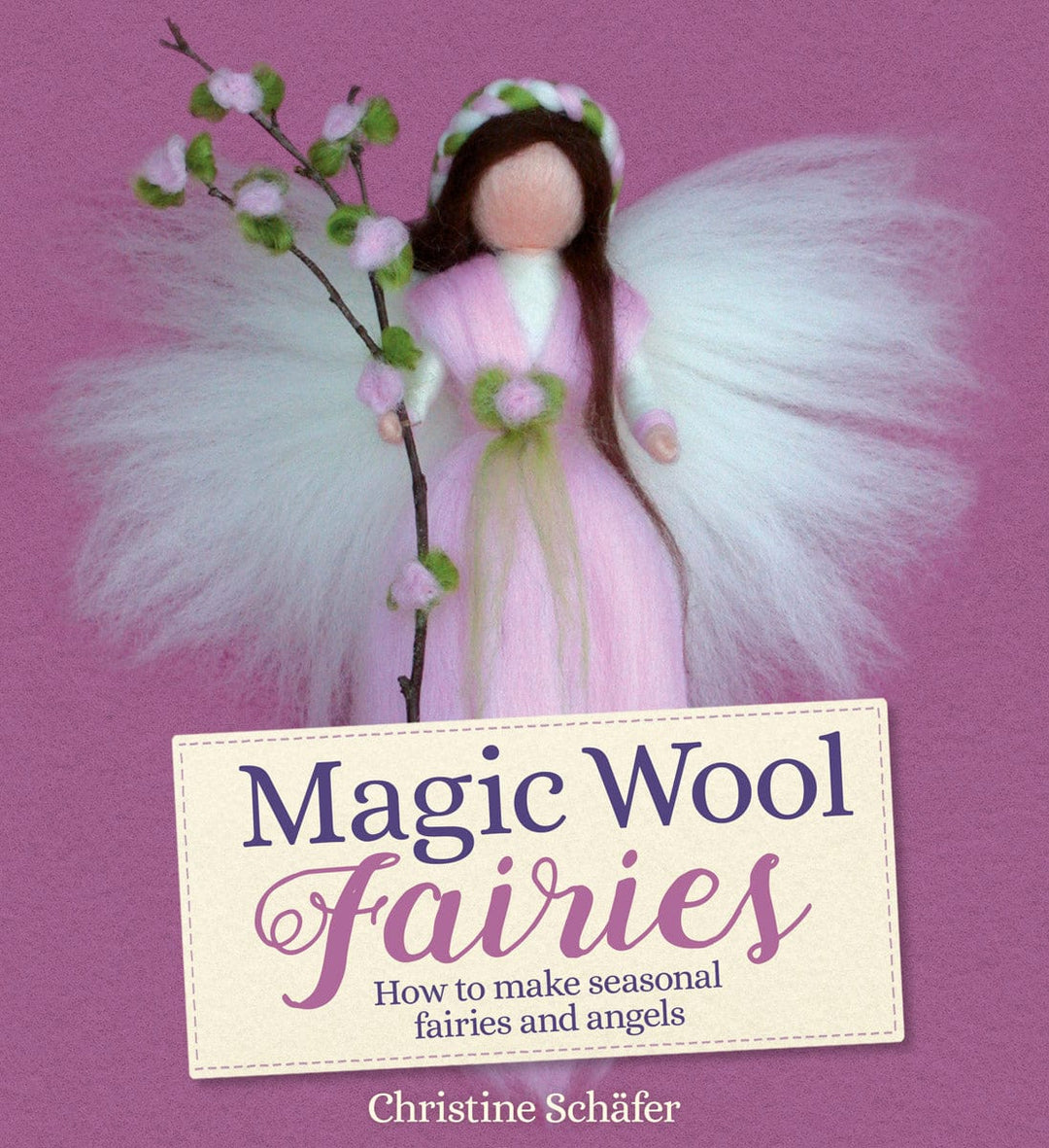 Default Magic Wool Fairies by Christine Schafer