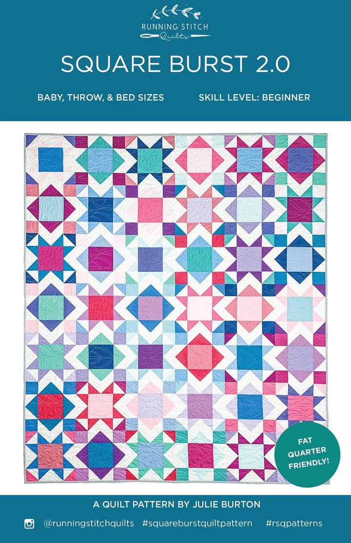 Square Burst Quilt Pattern - Running Stitch Quilts