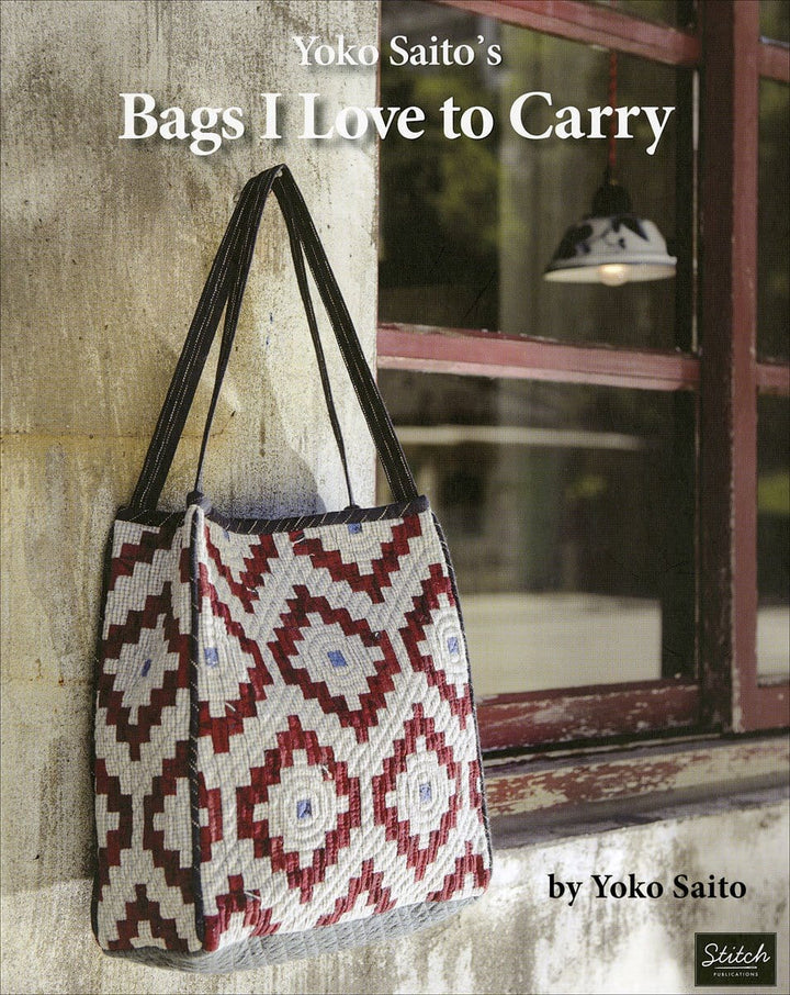 Bags I love to Carry by Yoko Saito