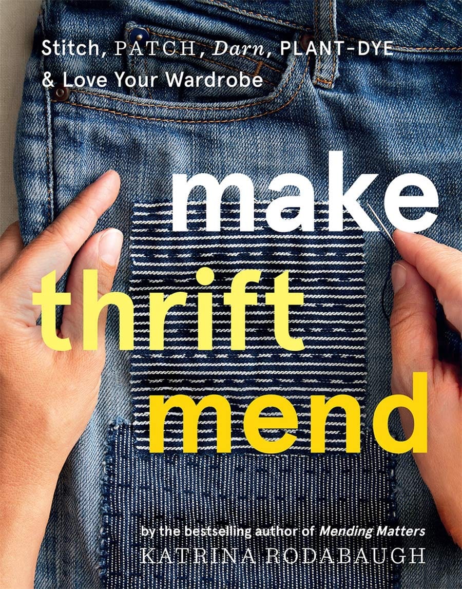 Make, Thrift, Mend by Katrina Rodabaugh