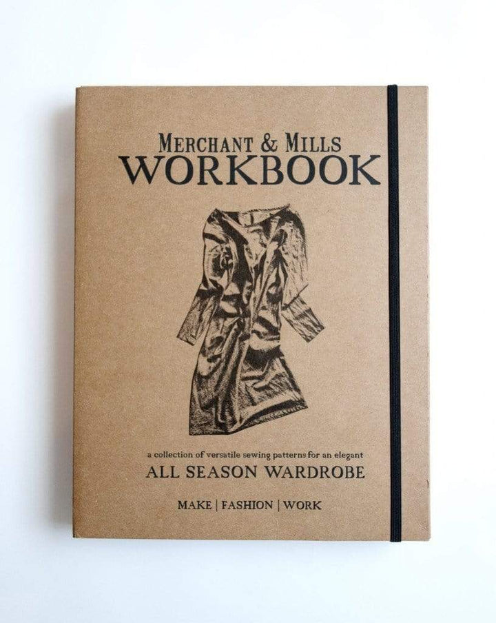 Merchant & Mills Workbook: All Season Wardrobe
