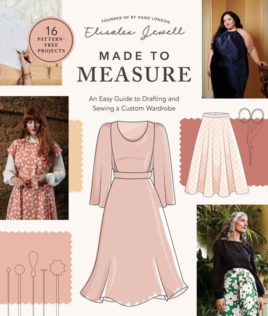 Default An Easy Guide to Drafting and Sewing a Custom Wardrobe - 16 Pattern-Free Projects - Elisalex Jewell