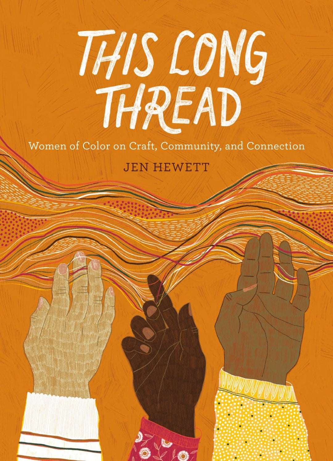 This Long Thread by Jen Hewett