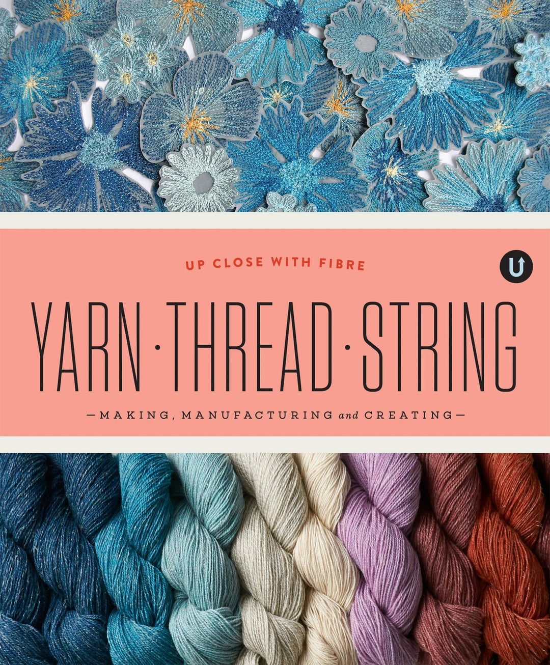 Default Yarn-Thread-String ~ Uppercase Encyclopedia of Inspiration