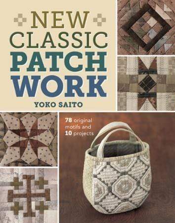 New Classic Patchwork by Yoko Saito